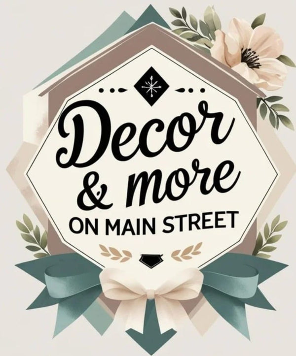 Decor & More on Main Street
